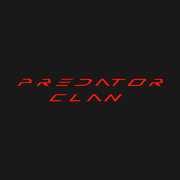 Discover PREDATOR CLAN - Predator - T-Shirt