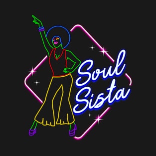 Afro 70s Soul Music Retro Disco Black Funk Sou Sista T-Shirt