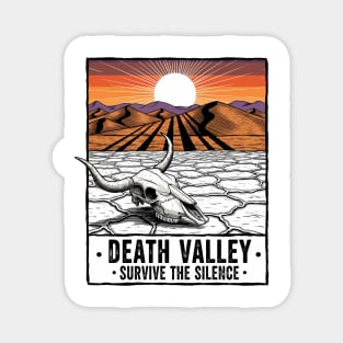 Death Valley NAtional Park, Survive the Silence - Best, Unique Gift idea for Women, Men, Kids, Christmas, Birthday, Art, Decor, Poster, Desert Skull, Sand Dunes, Camping, Retro Vintage Style, California Travel, Hiking Adventure, Unique Outdoors. Magnet