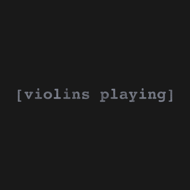Violins Playing Closed Caption by belloon