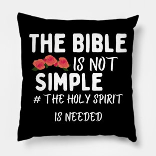 The Bible is not simple Pillow