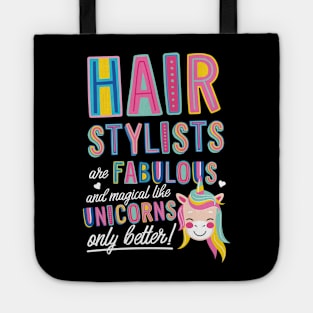 Hair Stylists are like Unicorns Gift Idea Tote