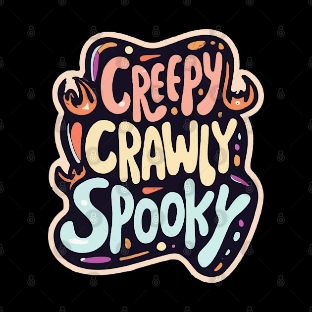 Creepy crawly spooky by ArtfulDesign