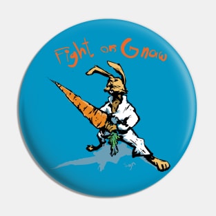 Fight or Gnaw Pin