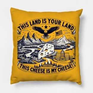 This Land Cheese Lover America Funny Pillow