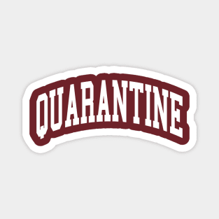 White Quarantine College Magnet