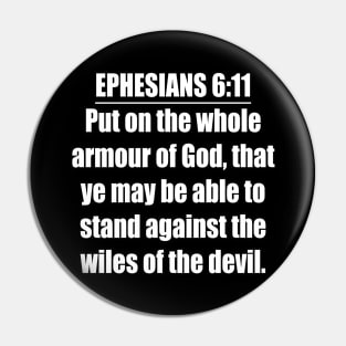 Ephesians 6:11 KJV Pin