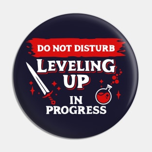 Do Not Disturb Leveling Up In Progress Light Red Label Pin
