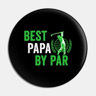 Father's Day Best Papa by Par Funny Golf Pin