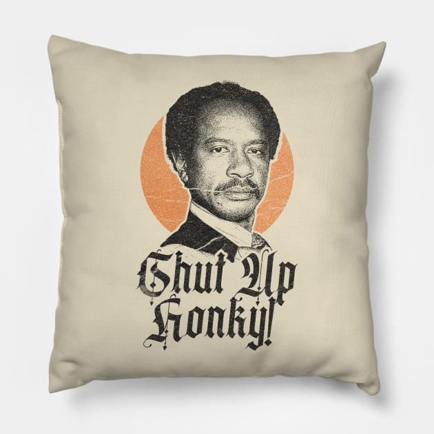 VINTAGE RETRO SHUT UP HONKY! Pillow by CamStyles77