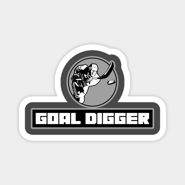 Goal Digger Magnet by The Hockey Locker