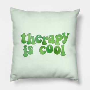 Therapy is Cool Green Pillow