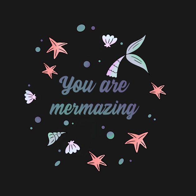 You are mermazing - pink and green gradient by Cute_but_crazy_designs