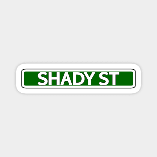 Shady St Street Sign Magnet