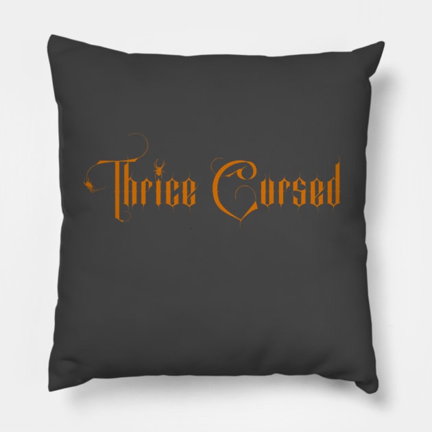 Thrice Cursed Pillow by ThriceCursedPod