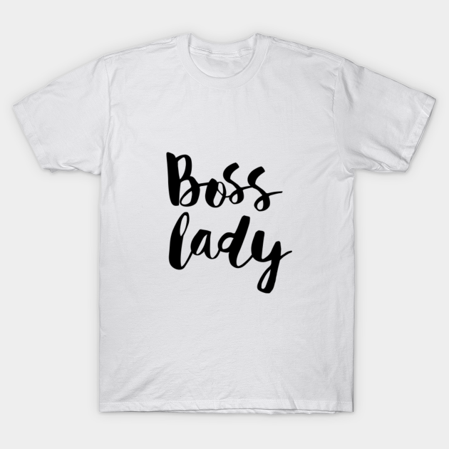 boss lady t shirt