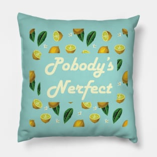 Pobody's Nerfect Pillow