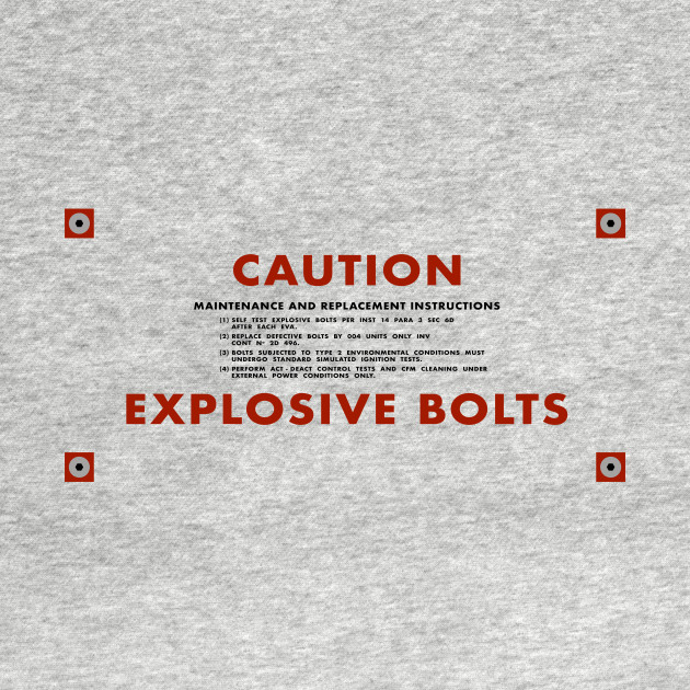 Discover CAUTION: EXPLOSIVE BOLTS [2001: A SPACE ODYSSEY, 1968] - Film Art - T-Shirt