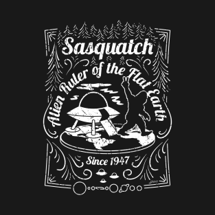 Sasquatch Alien Ruler of the Flat Earth Since 1947 Conspiracy Theory Mashup T-Shirt