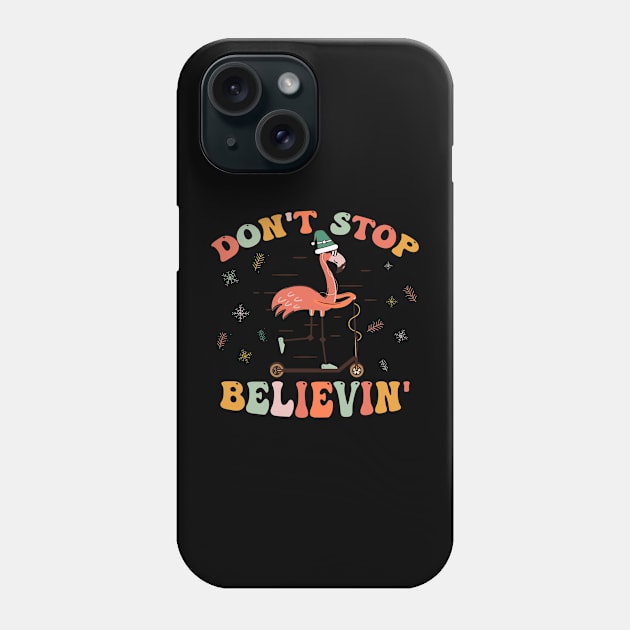 DON'T STOP BELIEVIN Phone Case by tzolotov