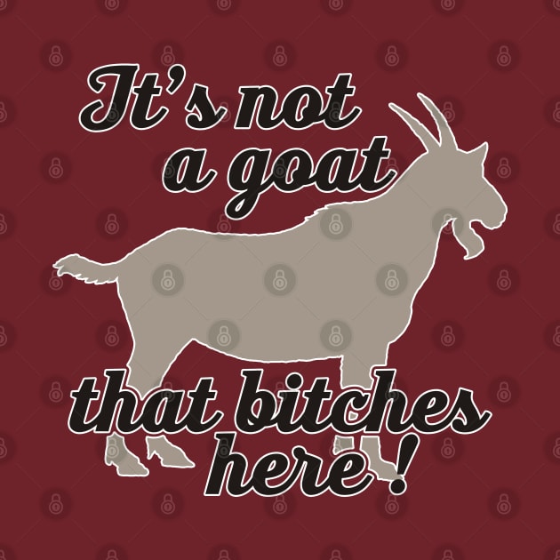 It's not a goat that bitches here by EDDArt