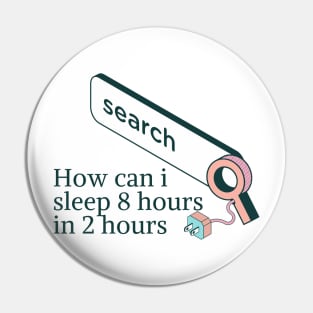 How can i sleep 8 hours in 2 hours Pin