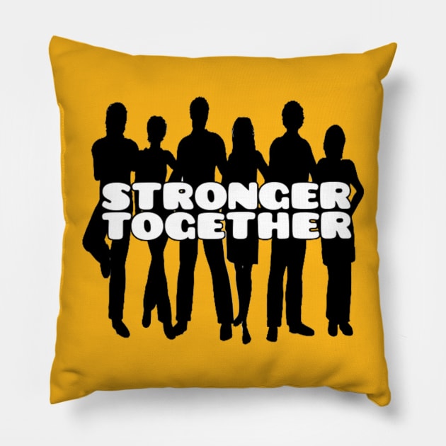 stronger together Pillow by alby store