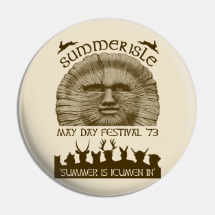 Summerisle May Day Festival 1973 Pin