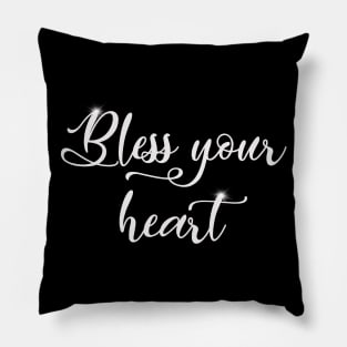 Bless Your Heart Pillow