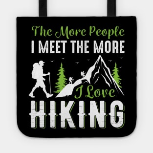 The More I Love Hiking Tote