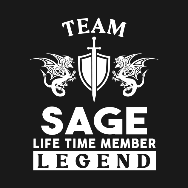 Sage Name T Shirt - Sage Life Time Member Legend Gift Item Tee by unendurableslemp118