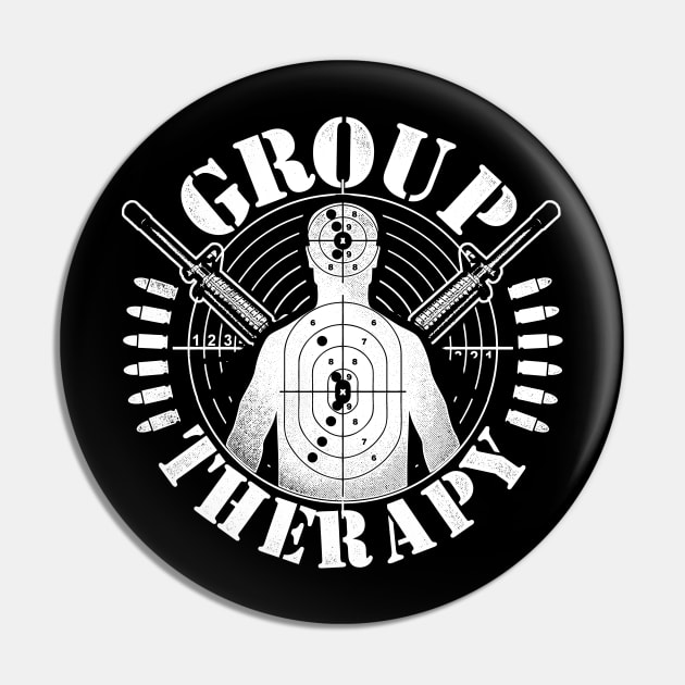 Gun Control Group Therapy Gun Control Group Therapy Pin TeePublic
