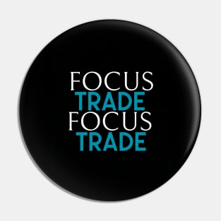 Focus and Trade Pin