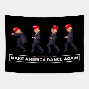 Donald Trump dancing meme - Make America great again 2020 (dance) | USA presidential elections Tapestry