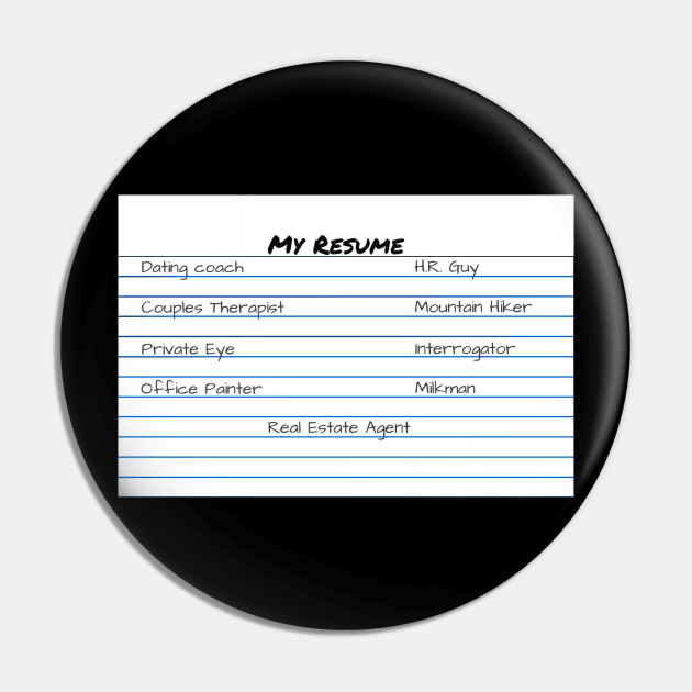 My Resume Pin by FolkBloke