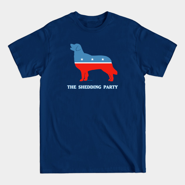 Disover The Shedding Party aka the Golden Retriever Party - Golden Retriever - T-Shirt