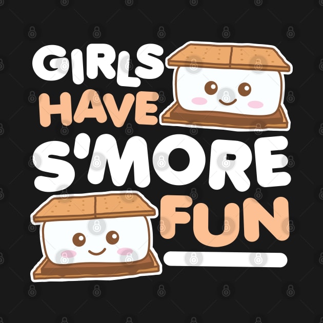 Girls Have Smore Fun Camping Kawaii by DetourShirts