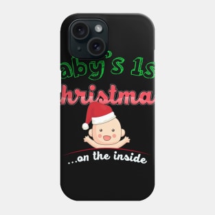 Baby's First Christmas On The Inside Pregnancy Shirt Phone Case