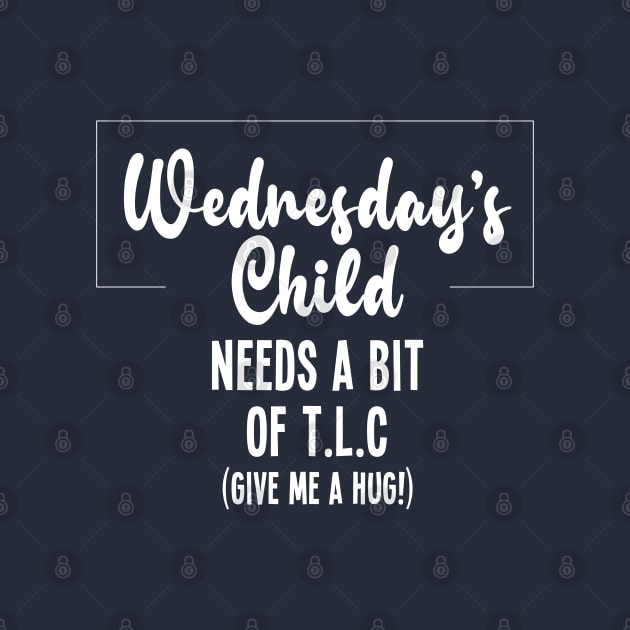 Wednesday's Child Needs A Hug by VicEllisArt