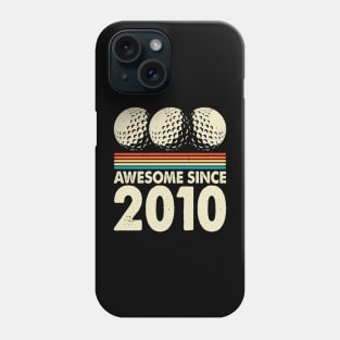 Awesome Since 2010  T Shirt For Women Men Phone Case