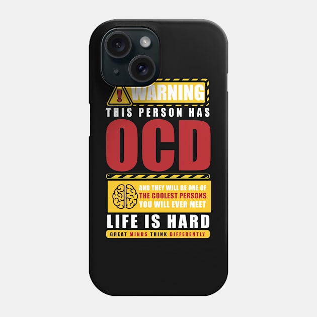 WARNING THIS PERSON HAS OCD Phone Case by remerasnerds