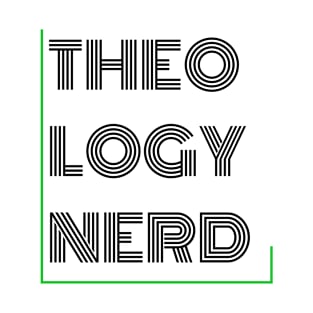 Theology Nerd Green and black Design T-Shirt