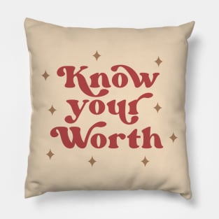 Know Your Worth Pillow