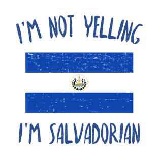 I'm no yelling, I'm salvadorian - blue design T-Shirt