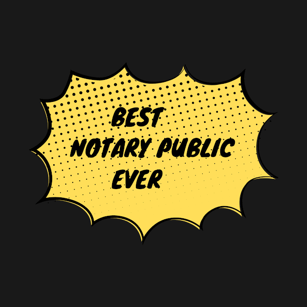 Best Notary Public Ever by divawaddle