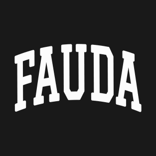 Fauda White Text College Style T-Shirt