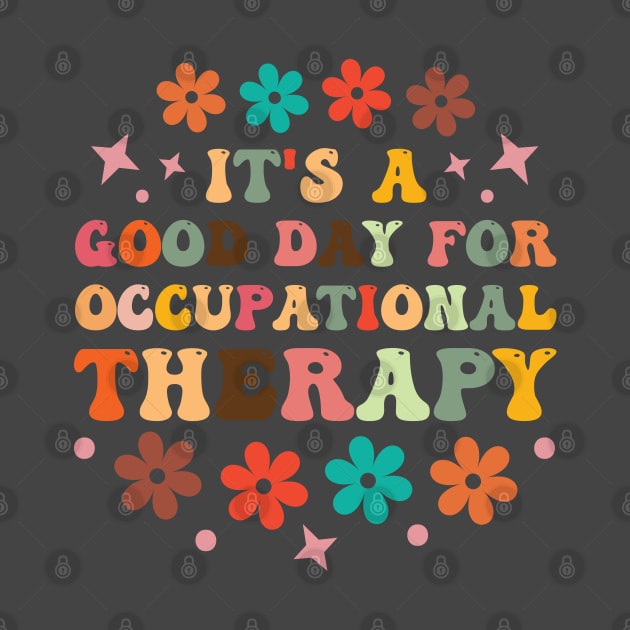 It's a Good Day For Occupational Therapy by Rosemat