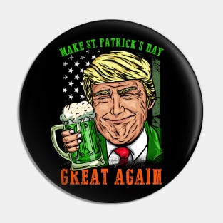 Make St. Patrick's Day Great Again I Ireland Leprechaun product Pin