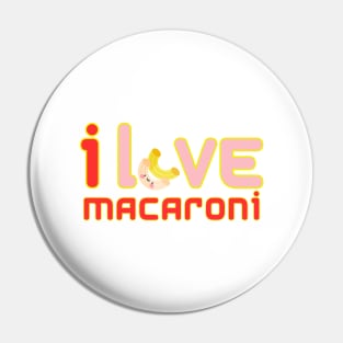 macaroni Pin