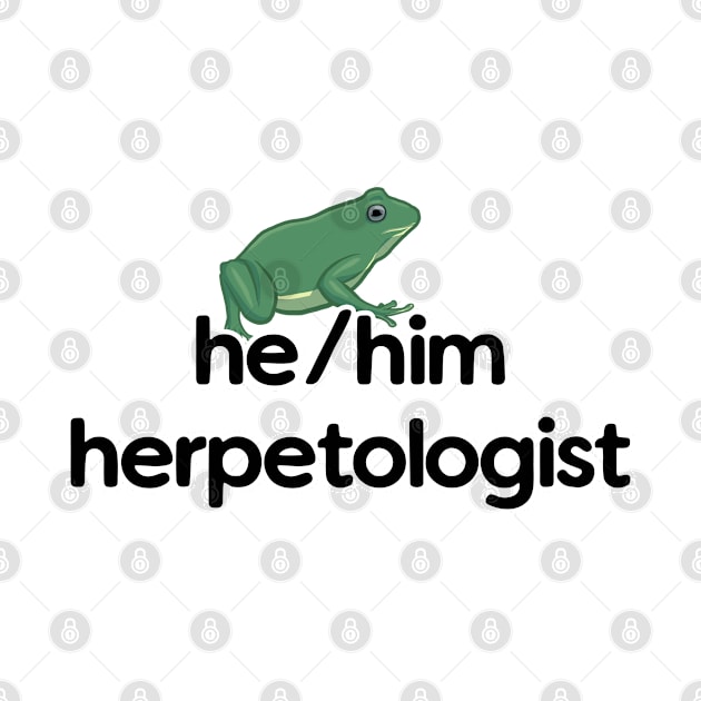 He/Him Herpetologist - Frog Design by Nellephant Designs